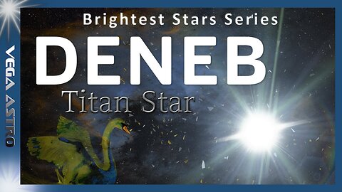 ⭐DENEB - The White TITAN Star⭐