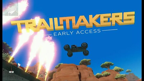 Let's Blaze Some Trails - Trailmakers Early Access