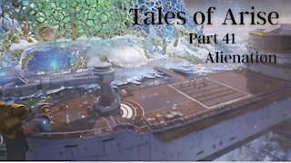 Tales of Arise Part 41 : Alienation