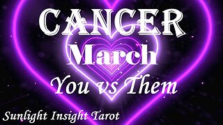 Cancer *You Both Know Your Soul Contract's Complete, Time To Speak Up & Move On* March You vs Them