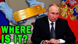 Where Did All The Russian Gold Go?