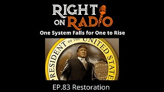 Right On Radio Episode #83 - Restoration of the Constitutional Republic. Could it Happen This Way? (January 2021)