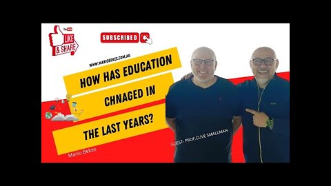 How has education changed the last years?