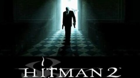 Hitman 2 - Part 1 |Playthrough|