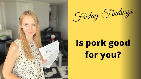 Friday Findings: Pork is Good for You | Carnivore Diet