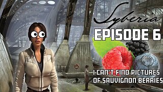 Finding some very french sounding berries | Syberia episode 6