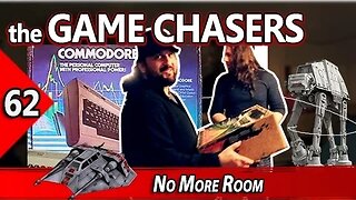 The Game Chasers Ep 62 - No More Room