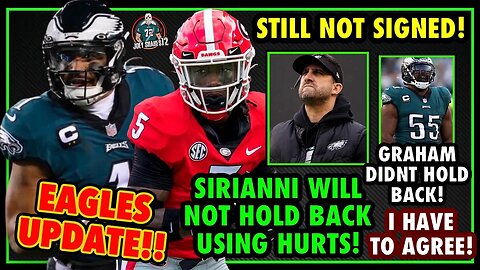 CONTRACT NOT SIGNED! SIRIANNI BEING THE MOST AGRESSIVE WITH HURTS IN 2023! GRAHAM SB QUOTES! CRAZY!