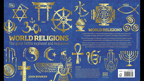 World Religions: The Great Faiths Explored and Explained