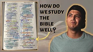 How I Study The Bible: Learn How To Study the Bible For Yourself | Proverbs 2:1-5