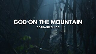 God on the Mountain (SATB Guide - Soprano)