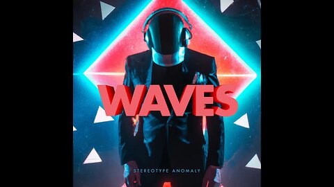 Stereotype Anomaly - Waves (2023)