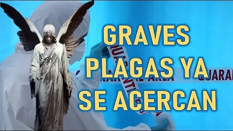 GRAVES PLAGAS YA SE ACERCAN - MENSAJE DEL ANGEL DE LA MISERICORDIA HENRRY DE LA ORDEN DE MARÍA