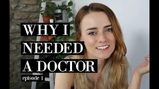 Why I Needed a Doctor: ep. 1 | Let's Talk IBD