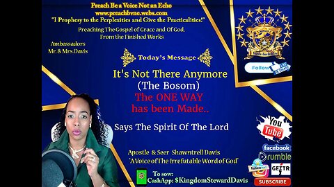 It's Not There Anymore(The Bosom) The ONE WAY has been Made, Says The Spirit Of The Lord