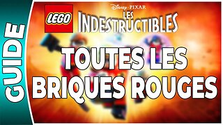 LEGO : Les Indestructibles - TOUTES LES BRIQUES ROUGES (all red bricks) [FR PS3]