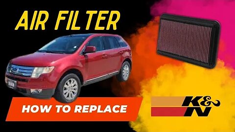How to Replace Air Filter 2007-2017 Ford Edge #k&n