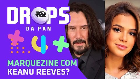 CONQUEST: Marquezine com Keanu Reeves na Netflix | DROPS da Pan - 14/02/20