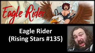 Eagle Rider (Rising Stars #135) [With Bloopers]