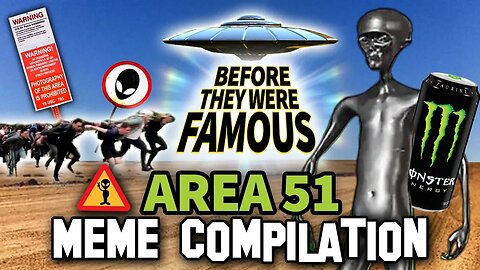 Area 51 | Meme Compilation | 1.3 Million Storming Area 51