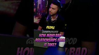 How many bad relationships does it take #purplepillpod #purplepill #redpill #dating