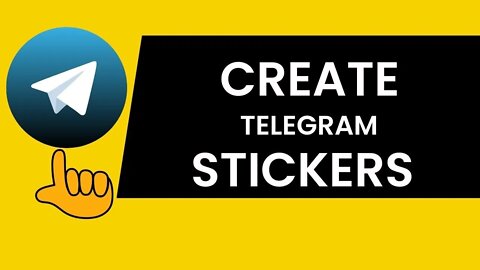 Create Telegram Stickers | Earn money with Telegram