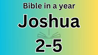 Joshua 2-5