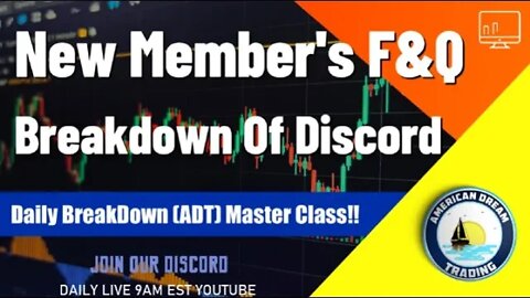 New Members F&Q Breakdown Of Discord Channels Stock Market