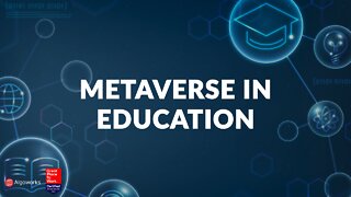 Metaverse In Education | How Virtual Reality Can Help Schools and Colleges | Algoworks