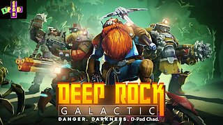 Deep Rock Galactic - Time to Rock out with my Dwarf out!