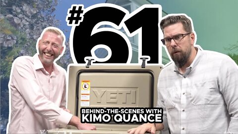 BEHIND-THE-SCENES WITH KIMO QUANCE (EPISODE 61)