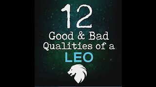 12 Good and Bad Qualities Of A Leo [GMG Originals]