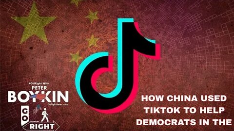 HOW CHINA USED TIKTOK TO HELP DEMS IN THE MIDTERMS