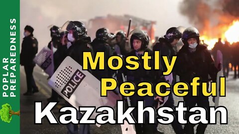 **SHTF LESSONS** Kazakh Fuel Protests / Riots (Almaty, Kazakhstan - 2022)