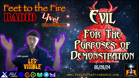 F2F Radio: Evil, for Purposes of Demonstration w/guest Les Visible