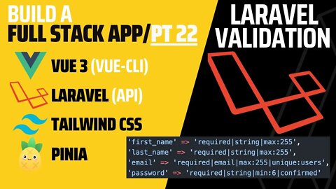 Laravel Validation in Auth Controller | Laravel API | Laravel 9 | Pt 22