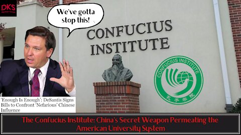 The Confucius Institute: China's Secret Weapon Permeating the American University System