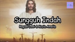 " SO BEAUTIFUL ( SPIRITUAL SONG ) ( LYRICS ) " || BY RAGUEL LEWI & KEZIA AMELIA