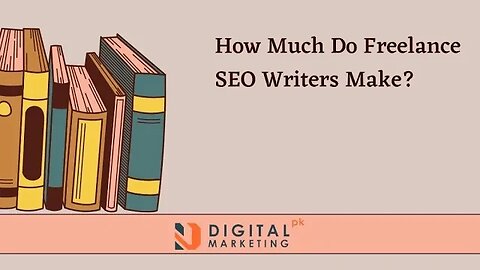 How Much Do Freelance SEO Writers Make? |Digital Marketing Course | Freelancing Tips for Beginners