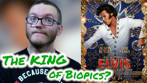 ELVIS: KING of Biopics? - Movie Review