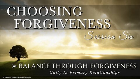 Choosing Forgiveness: Balance Through Forgiveness