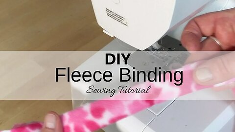 DIY FLEECE and KNIT binding - Learn how to make your own