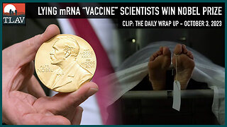 Lying mRNA "Vaccine" Scientists Win Nobel Prize