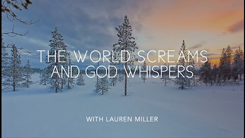 Stress Solutions for the Soul: Day 5: The World Screams and God Whispers