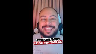 O Autoproclamado Rei das Criptomoedas