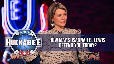 How May Susannah B. Lewis Offend You Today? | Jukebox | Huckabee
