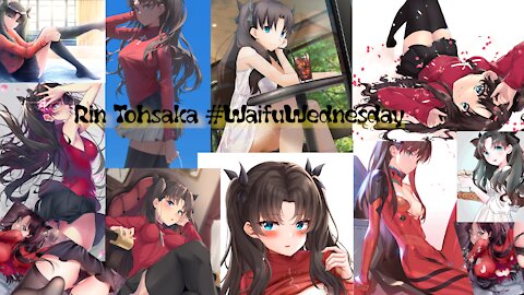 Rin Tohsaka #WaifuWednesday