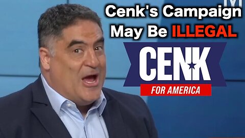 Cenk's Campaign Is Criminal?