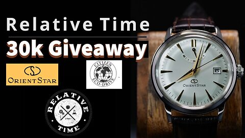 30k Subscriber Giveaway! Orient Star, Citizen & More!