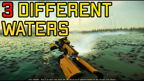 Star Citizen: 3 Different Waters
